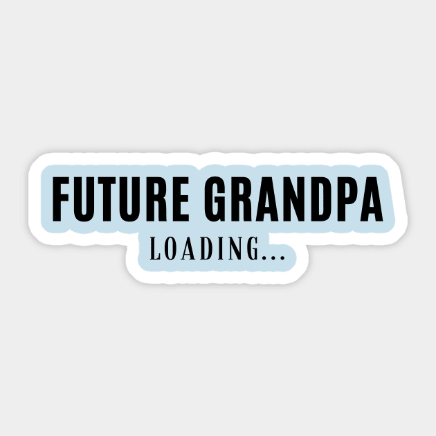 Future Grandpa Sticker by RefinedApparelLTD